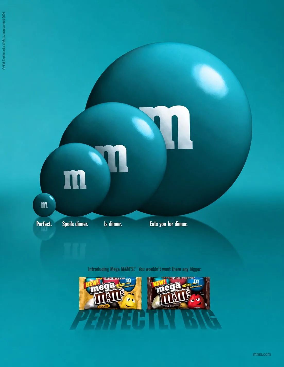 Mega M&M's campaign poster: four teal M&M's scale up in size, labeled Perfect, Spoils dinner, Is dinner and Eats you for dinner, above Mega M&M's packs and the tagline Perfectly Big