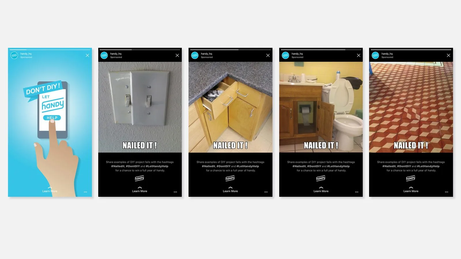 Handy Instagram Story frames: a Don't DIY, Let Handy Help intro and four Nailed It! DIY-fail photos with contest hashtags