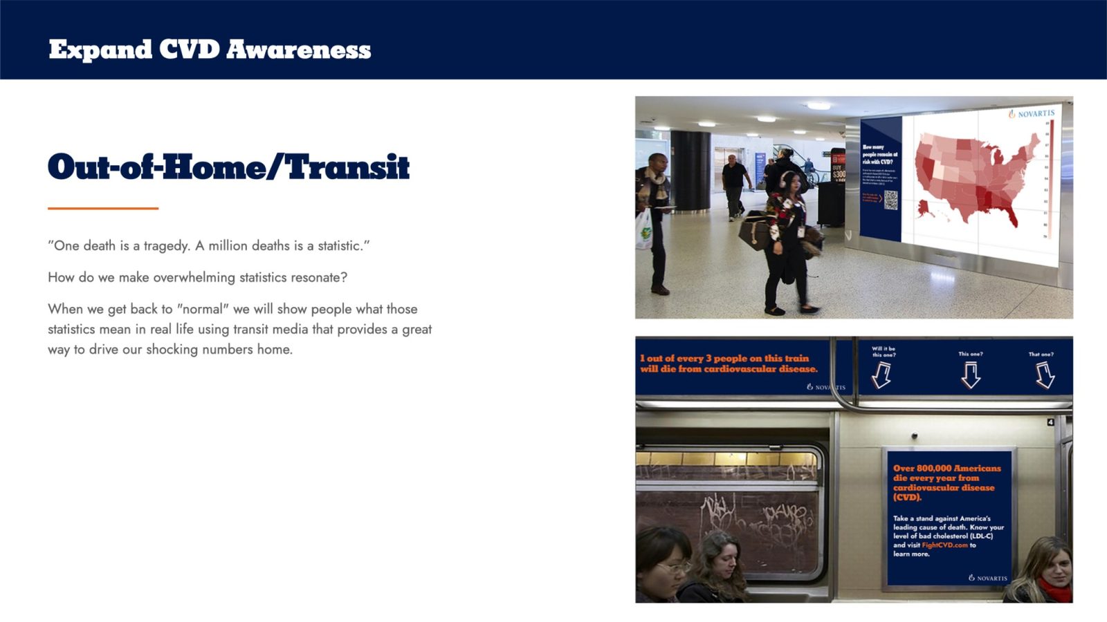Novartis market prep deck: Expand CVD Awareness, out-of-home and transit advertising