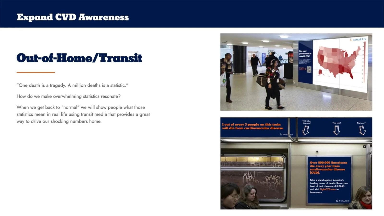 Novartis market prep deck: Expand CVD Awareness, out-of-home and transit advertising