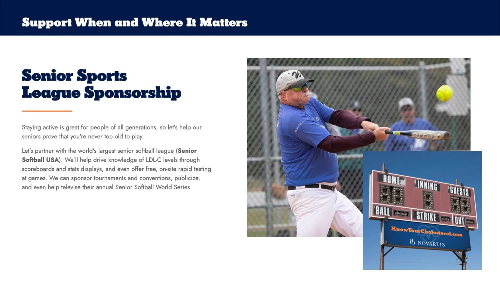 Novartis market prep deck: Senior Softball USA league sponsorship