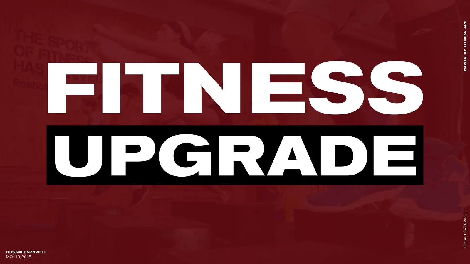 POWER UP Fitness product design: presentation title slide reading Fitness Upgrade