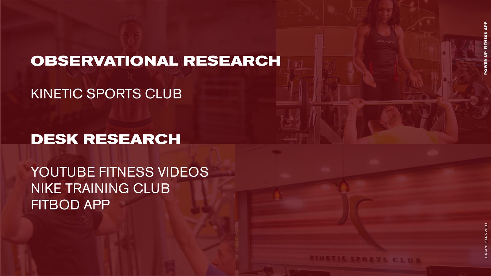 POWER UP Fitness product design: research slide citing observation at Kinetic Sports Club and desk research on fitness apps