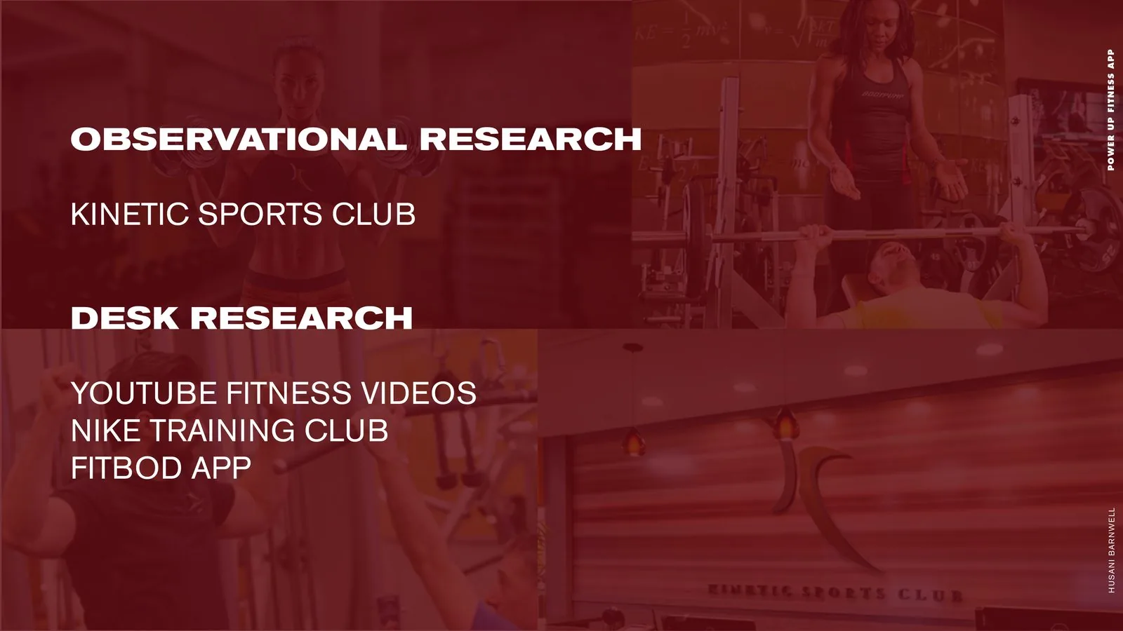 POWER UP Fitness product design: research slide citing observation at Kinetic Sports Club and desk research on fitness apps